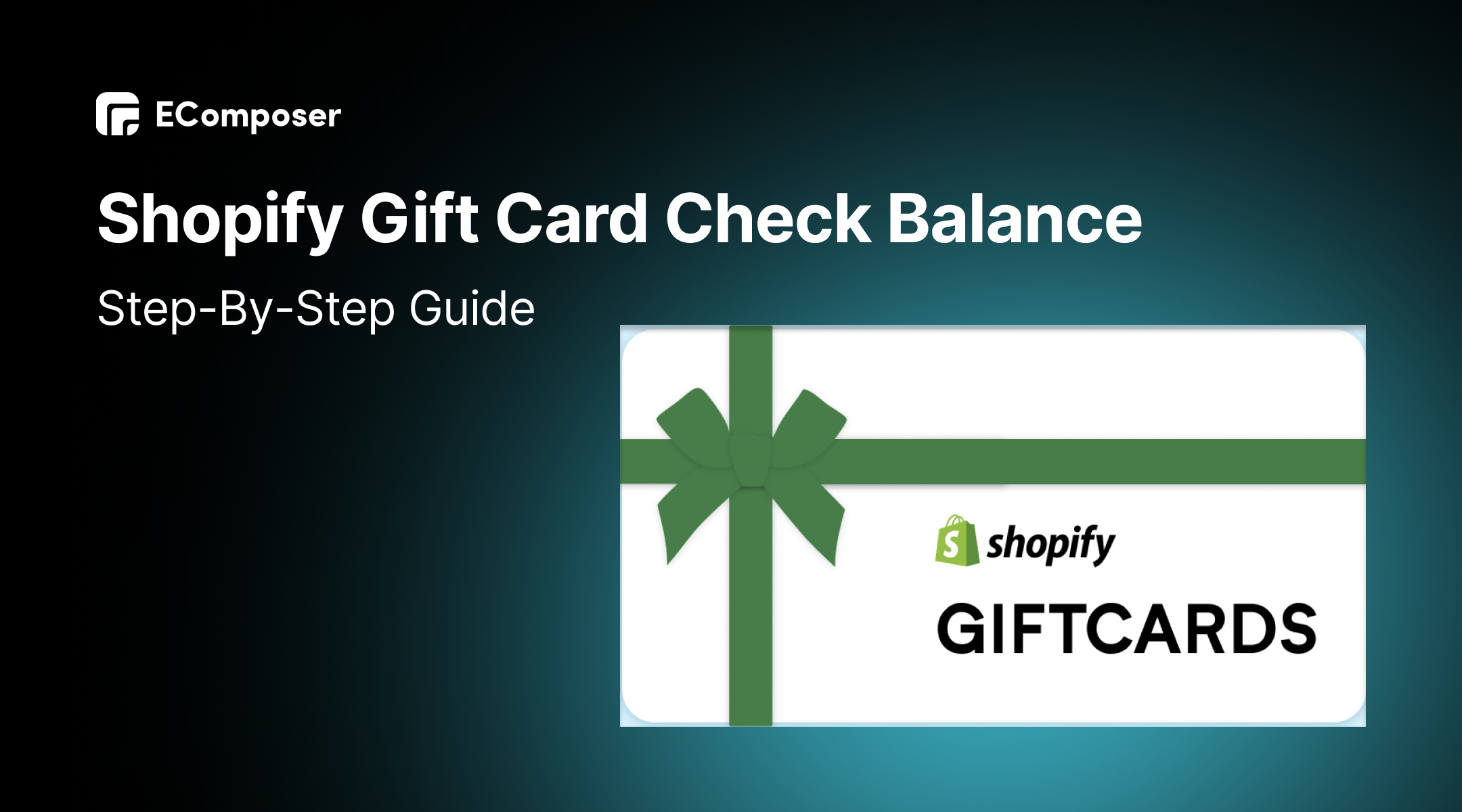 Shopify Gift Card Check Balance: A Step-by-Step Guide - EComposer