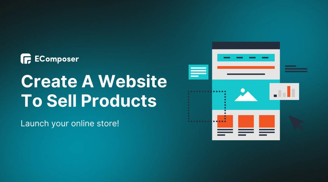 How To Create a Website To Sell Products in 8 Easy Steps
