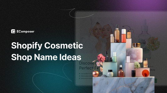 Shopify cosmetic shop name ideas