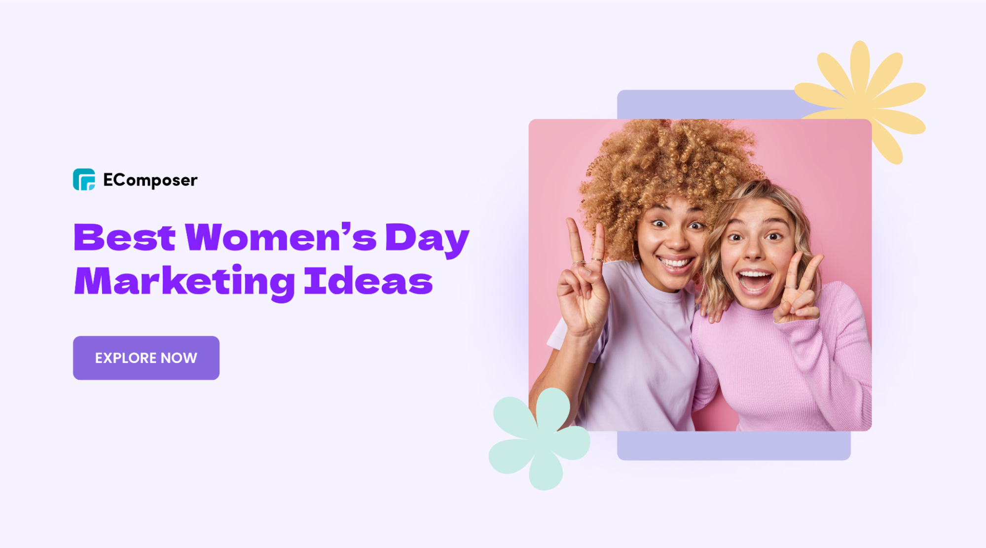 12] Best Women Day Marketing Campaign Ideas for 2024 - EComposer