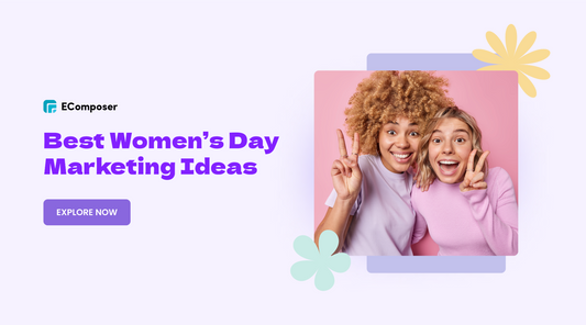 [+12] Best Women Day Marketing Campaign Ideas for 2024