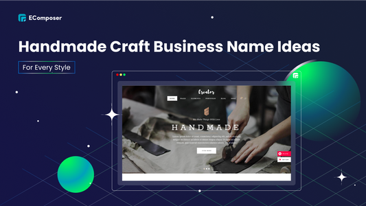 100+ Handmade Craft Business Name Ideas for Every Style