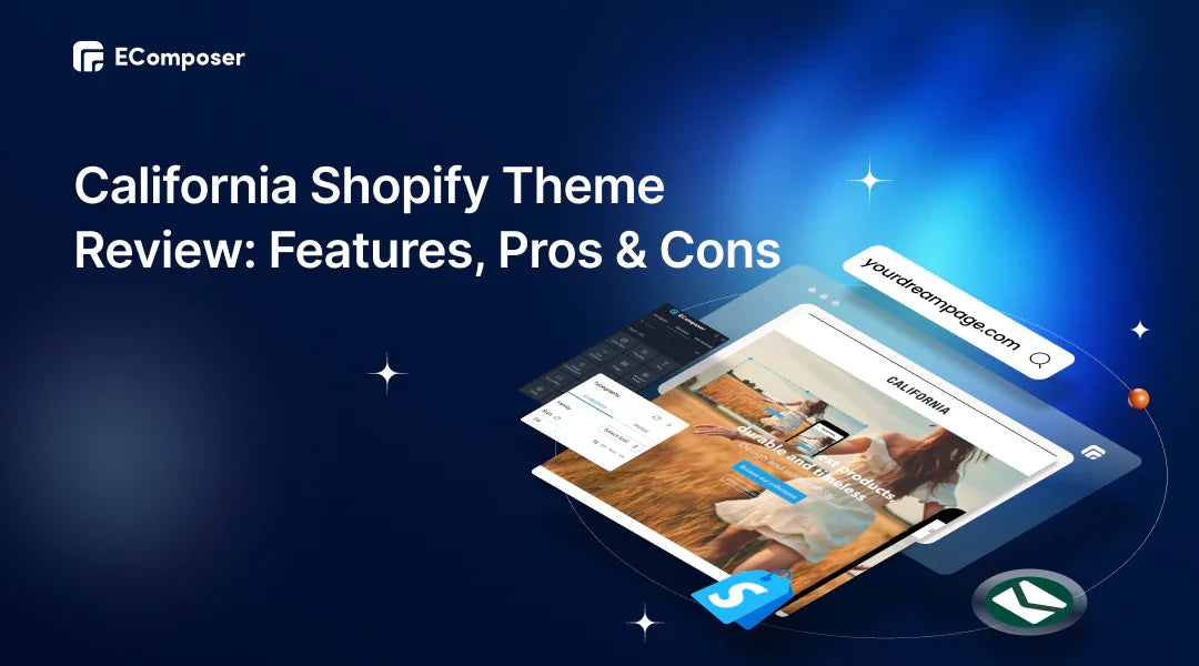 California Shopify Theme Review: Features, Pros & Cons