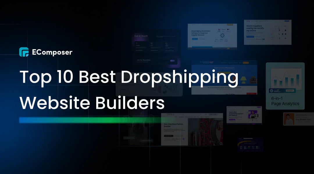 Top 10 Best Dropshipping Website Builders for 2026