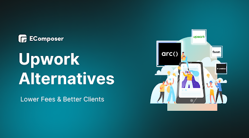 Upwork Alternatives with Lower Fees & Better Clients 