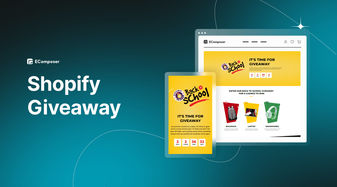 How to Do a High-Impact Shopify Giveaway - EComposer Visual Page Builder