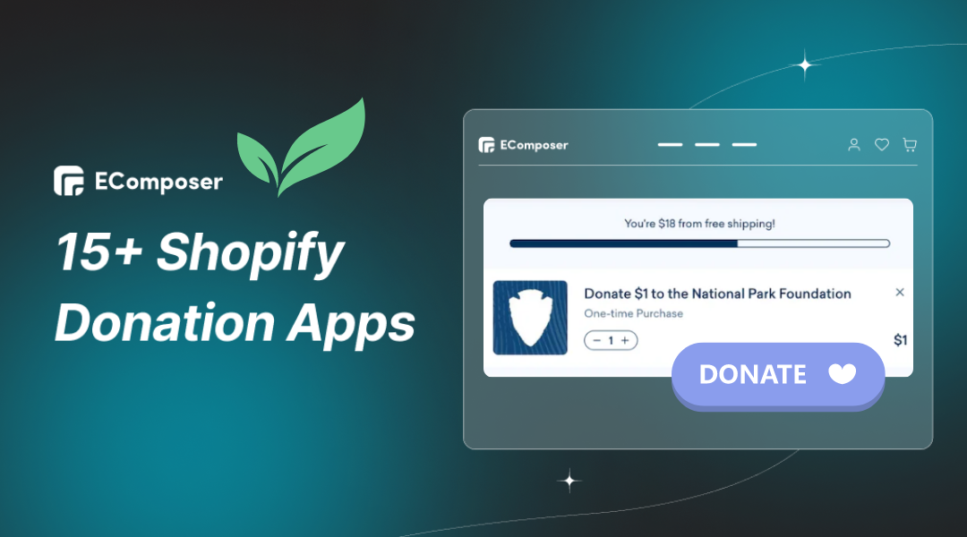 15+ Shopify Donation Apps To Simplify Giving Campaigns