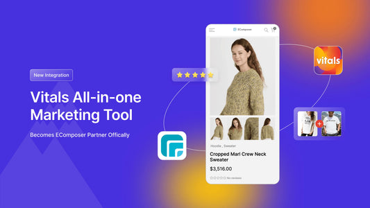 Meet Vitals: EComposer New partner - EComposer Visual Page Builder