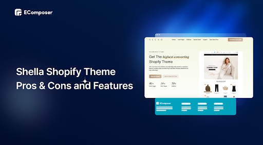 Shella Shopify Theme Review: Features, Pros & Cons