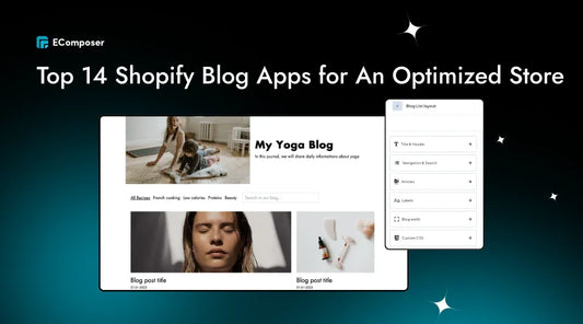 Top 14 Shopify Blog Apps for An Optimized Store