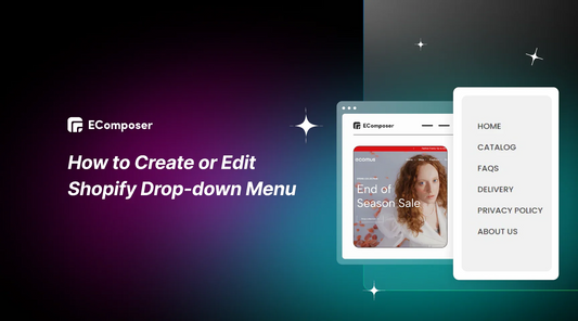 How to Create or Edit Shopify Drop-down Menu