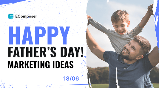 Father's Day marketing ideas