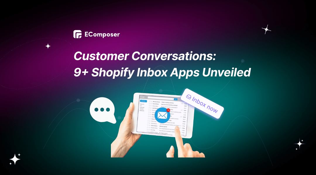 9+ Best Shopify Inbox Apps for Customer Conversations