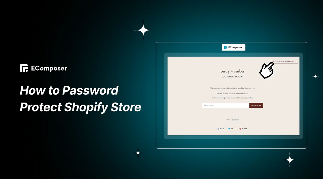 Shop Password Using Cmd How to Password Protect Shopify Store in minutes – EComposer