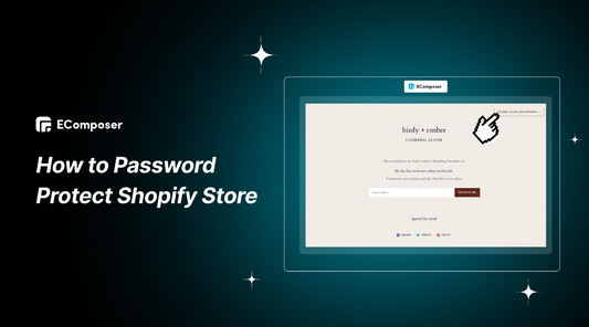 How to Password Protect Shopify Store in minutes