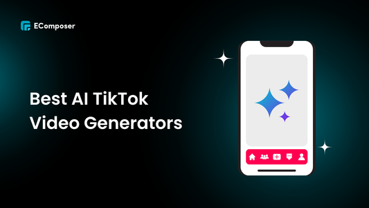 10+ Best AI TikTok Video Generators to Boost Sales in 2025