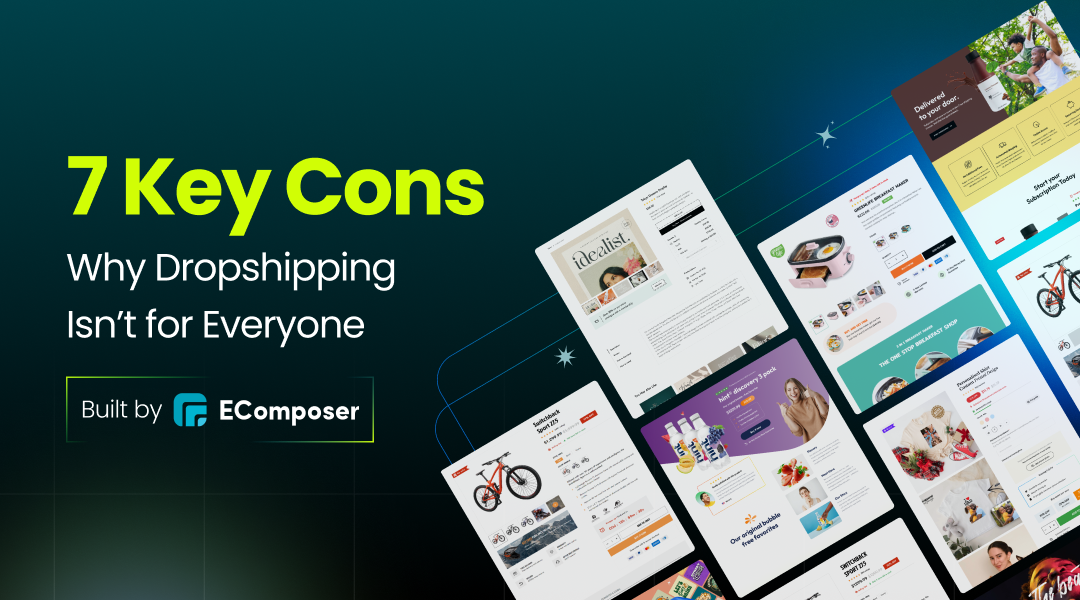 Why Dropshipping Isn’t for Everyone: 7 Key Cons of Dropshipping