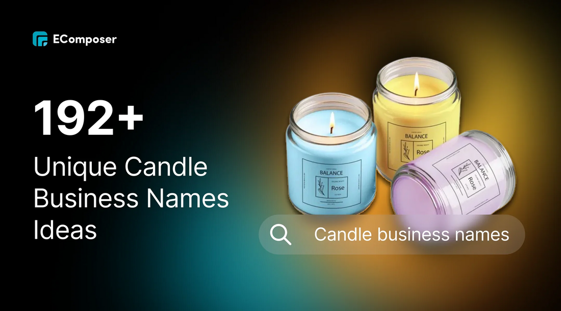 192 Unique Candle Business Names Ideas to Spark Inspiration