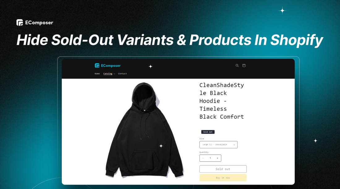 6 Ways To Hide Sold-Out Variants & Products In Shopify