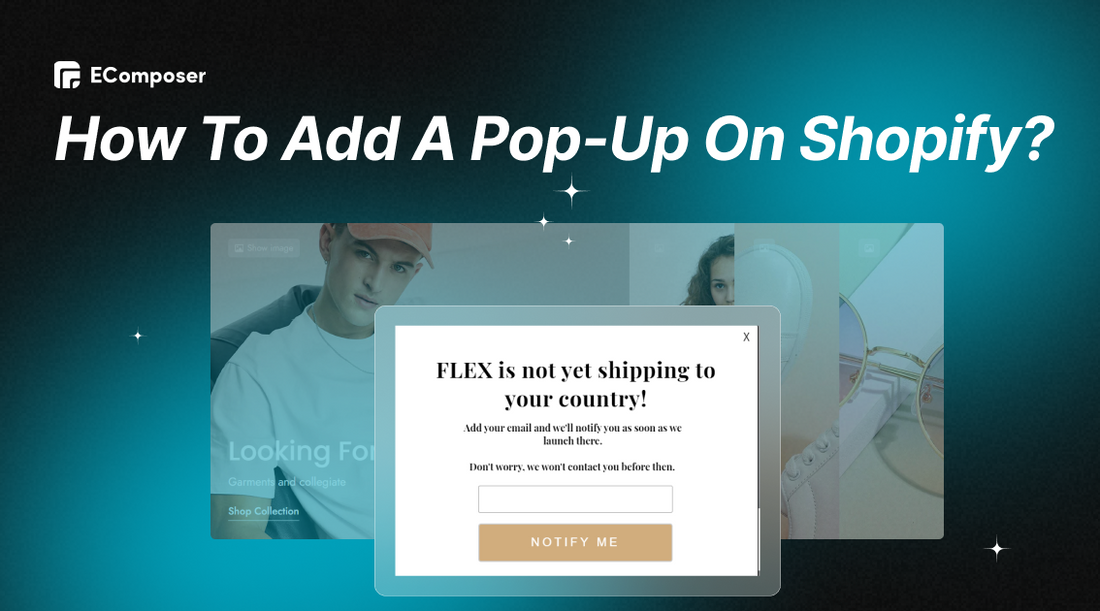 How to add a pop-up on Shopify store