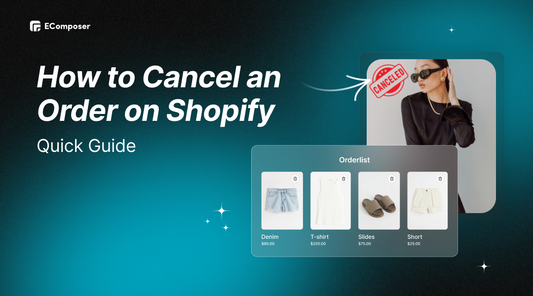 How to Cancel an Order on Shopify: Quick Guide
