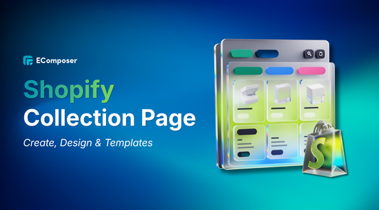 blog post thumbnail: Shopify Collection Page