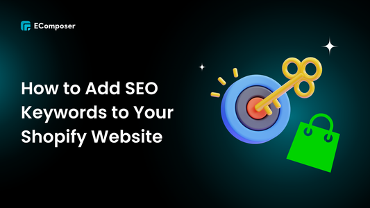 How to Add SEO Keywords to Your Shopify Website
