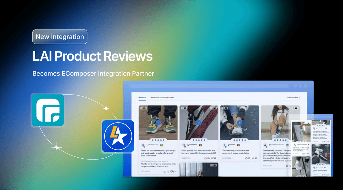 Say Hello LAI Product Reviews: EComposer’s New partner - EComposer Visual Page Builder