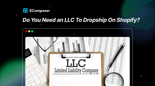 do you need an LLC for dropshipping?