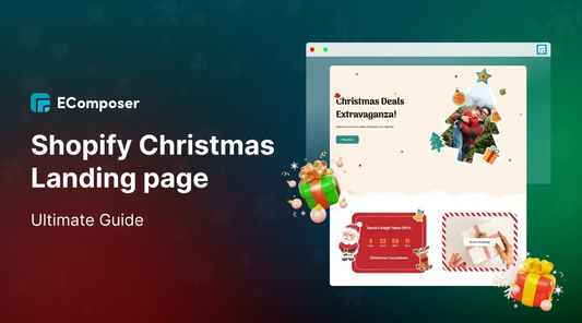 How to Build Shopify Christmas Landing Pages? 2025 Guide
