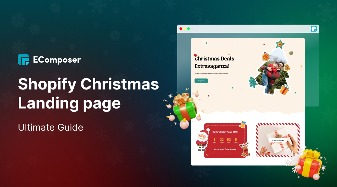 How to Build Shopify Christmas Landing Pages - 2024 Guide