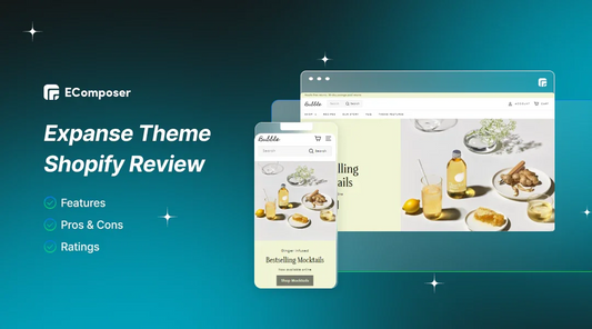 Expanse Theme Shopify Review: Features, Pros, Cons & Ratings