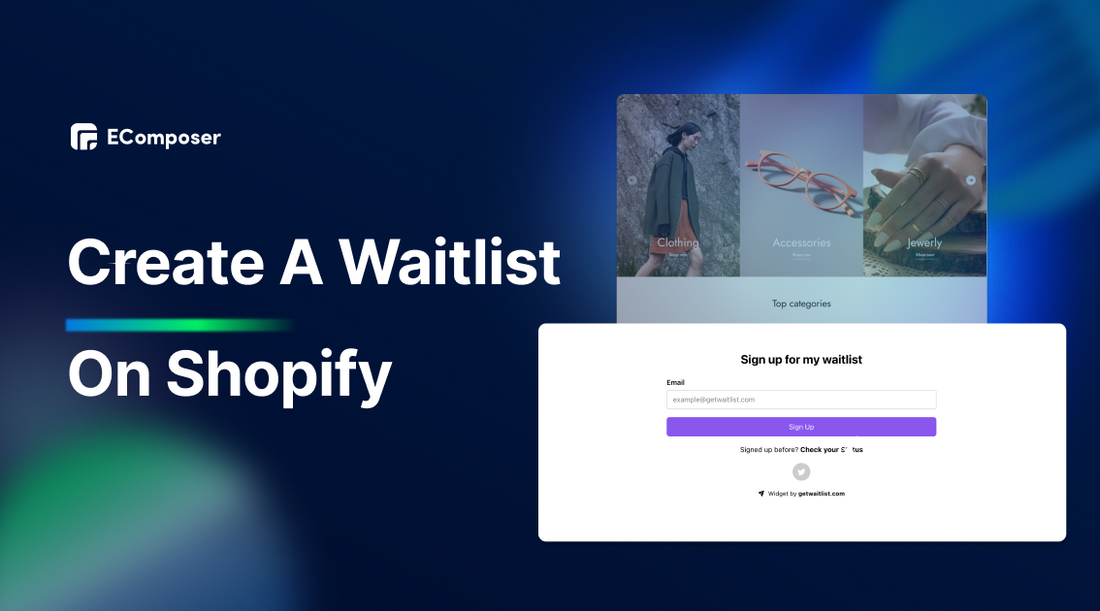 How To Create A Waitlist On Shopify? (No-Code)