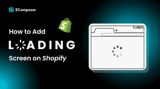 How To Create a Custom Preloading Screen on Shopify Store