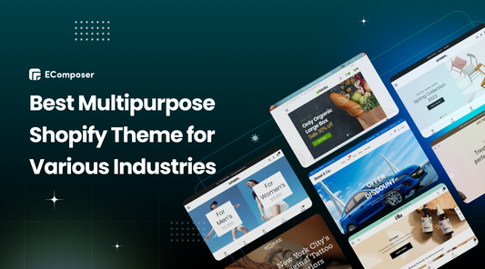 [12+] Best Multipurpose Shopify Theme for Various Industries