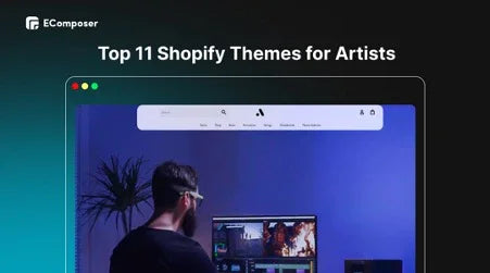 Top 11 Shopify Artists Themes FREE & Pre in 2025