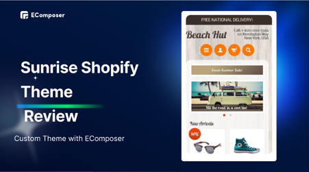 Sunrise Shopify Theme Review: Features, Pros, Cons