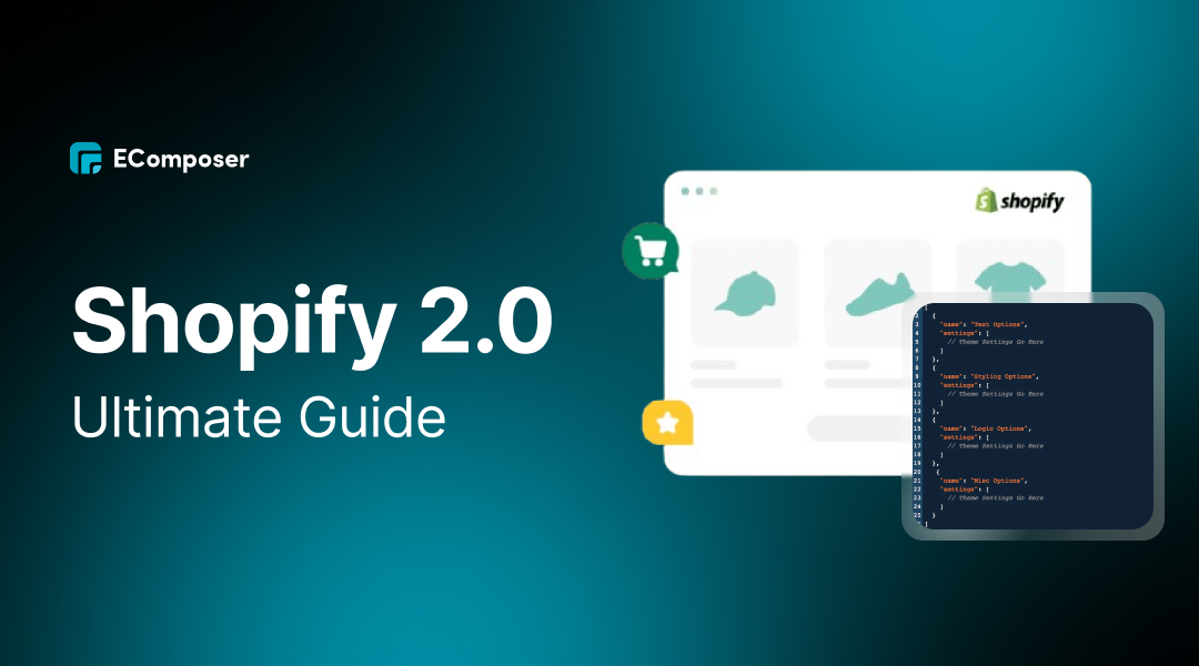 Shopify 2.0 Comprehensive guide 2024