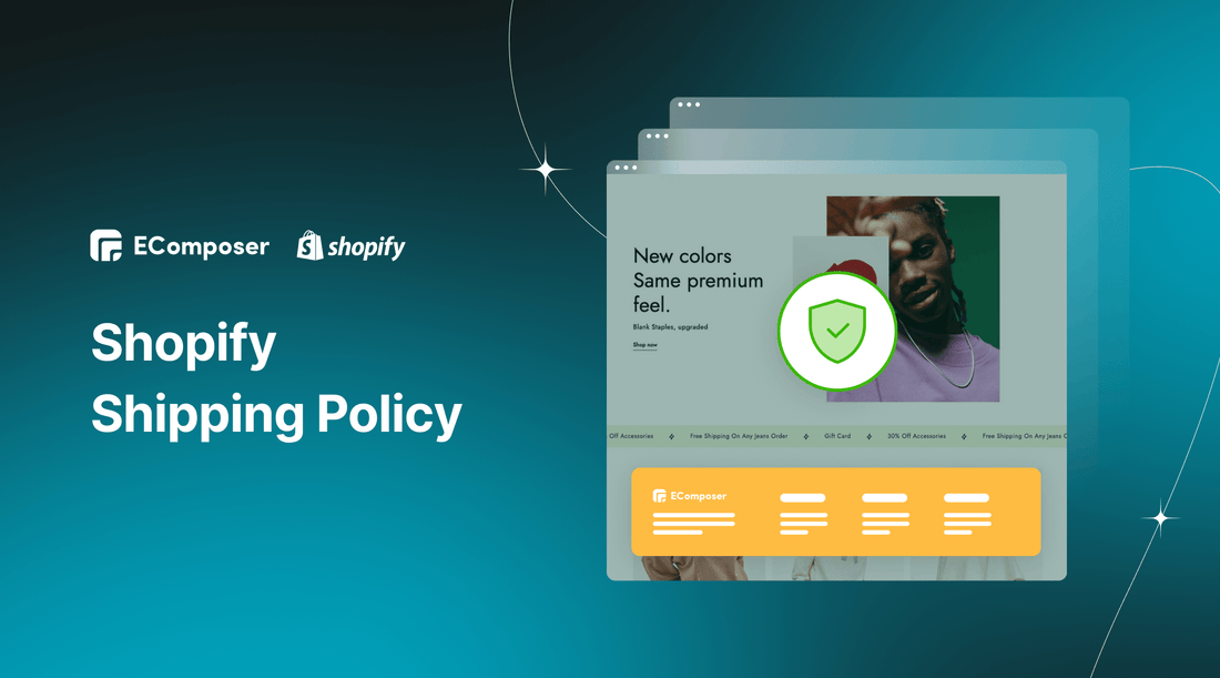 Shopify Shipping Policy: Tutorials and Templates - EComposer Visual Page Builder