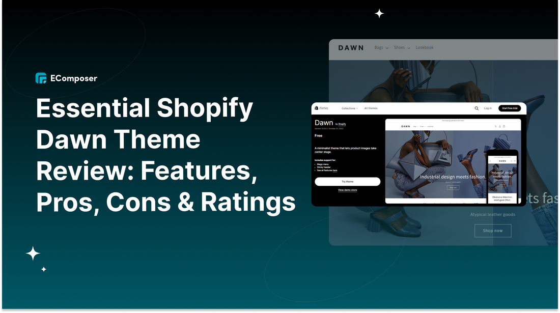 Shopify Dawn Theme Review: Features, Pros, Cons & Ratings