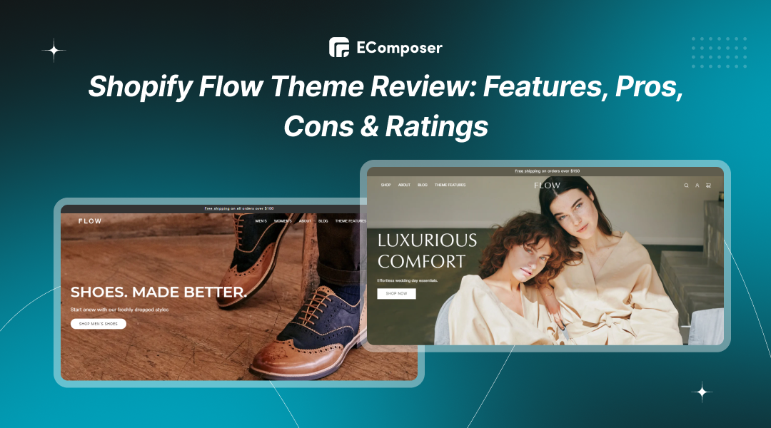 Shopify Flow Theme Review: Features, Pros, Cons & Ratings