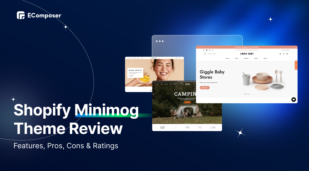 Shopify Minimog Theme Review: Features, Pros, Cons & Ratings