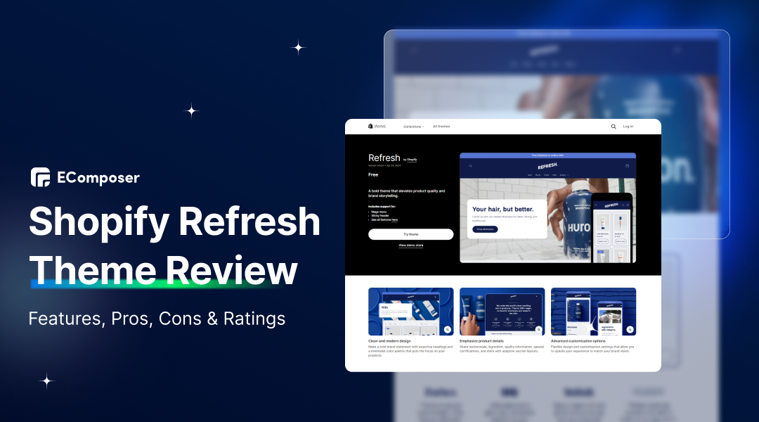 Shopify Refresh Theme Review: Features, Pros & Cons