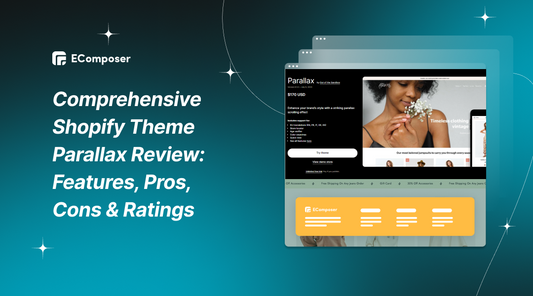 Shopify Parallax Theme Review: Features, Pros, Cons & Ratings