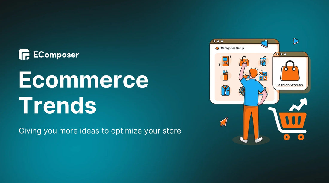 Top 8 Ecommerce Trends in 2026: What's Next?