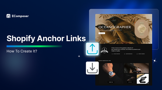 How To Create Shopify Anchor Links? 