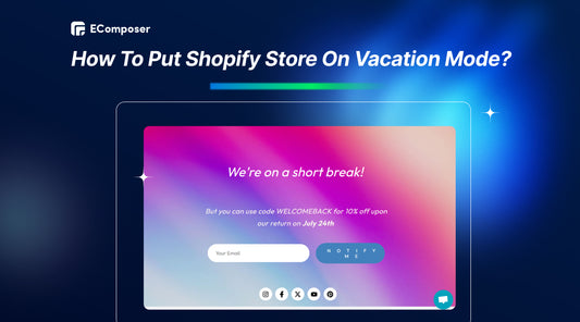 put Shopify store on vacation