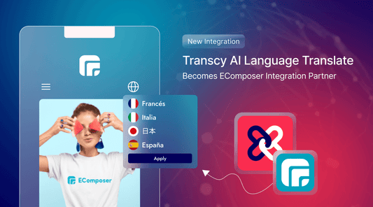 EComposer x Transcy Integration: Translating your pages effortlessly - EComposer Visual Page Builder