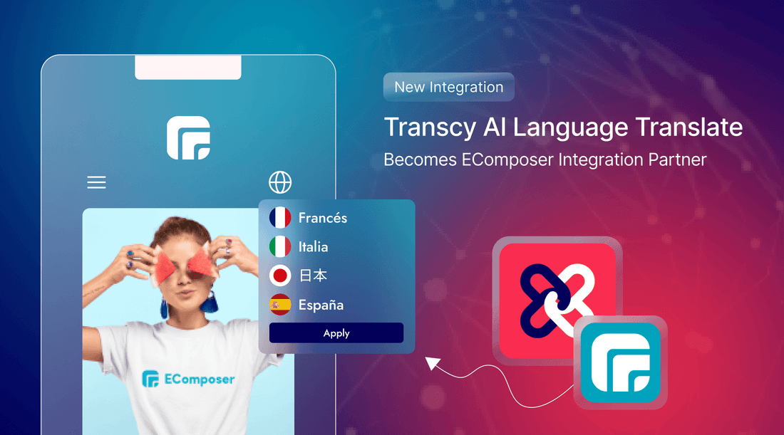 EComposer x Transcy Integration: Translating your pages effortlessly - EComposer Visual Page Builder