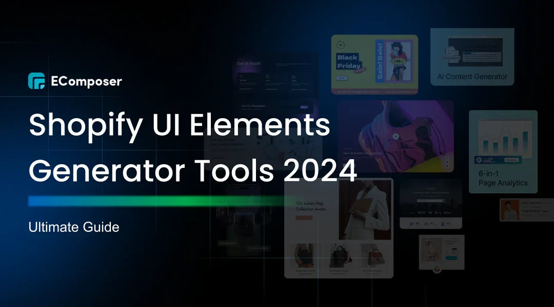 Shopify UI Elements Generator Tools: 2026 Guide